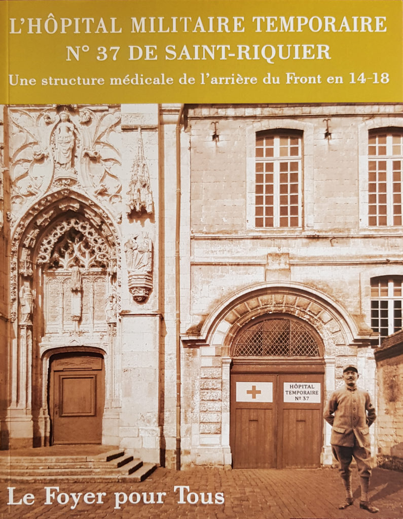 L'HÔPITAL MILITAIRE TEMPORAIRE N°37 DE SAINT-RIQUIER.